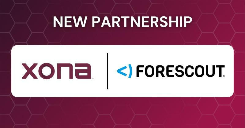 Xona, Forescout Partner to Strengthen OT Cybersecurity and Secure Remote Access for Critical Infrastructure Xona, Forescout Partner to Strengthen OT Cybersecurity and Secure Remote Access for Critical Infrastructure